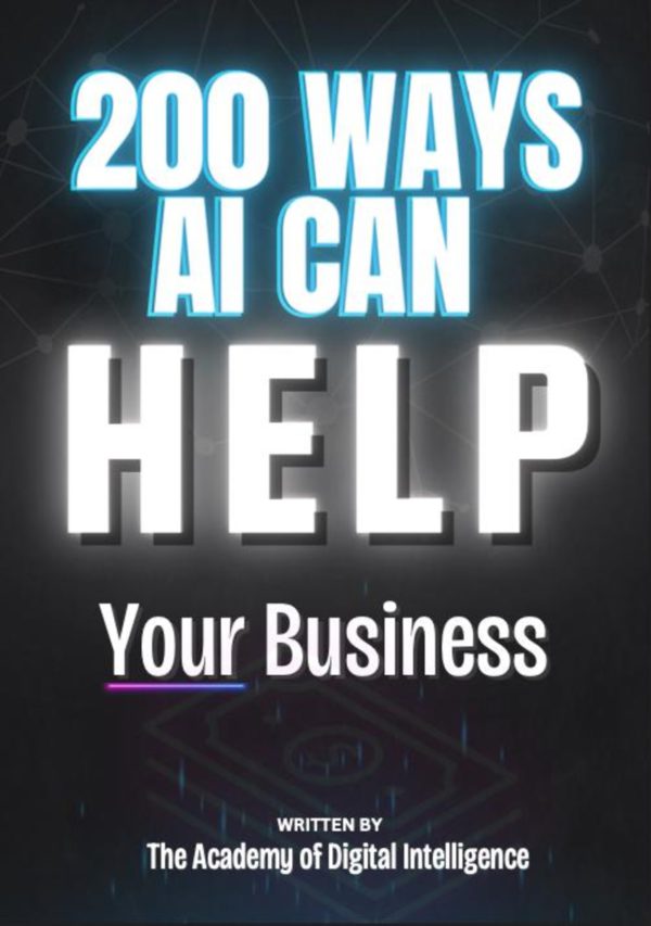 200 Powerful Ways AI Can Elevate Your Business: The Essential Success Guide - Image 3