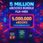 5 Million eBooks Mega Bundle with PLR & MRR Rights