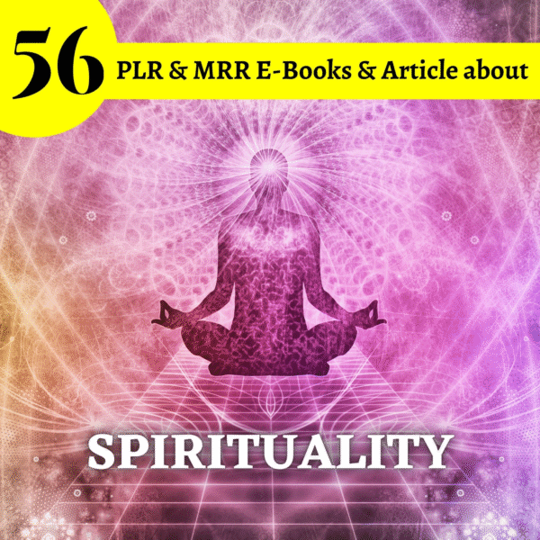56 Spirituality PLR eBooks & Articles Bundle | Full Resell & Commercial Rights